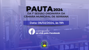 1ª Sessão Ordinária de 2024 - 05/02/2024 às 19h 