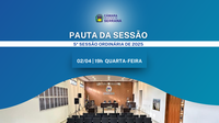 5ª SESSÃO ORDINÁRIA - 02/04 ÀS 19H